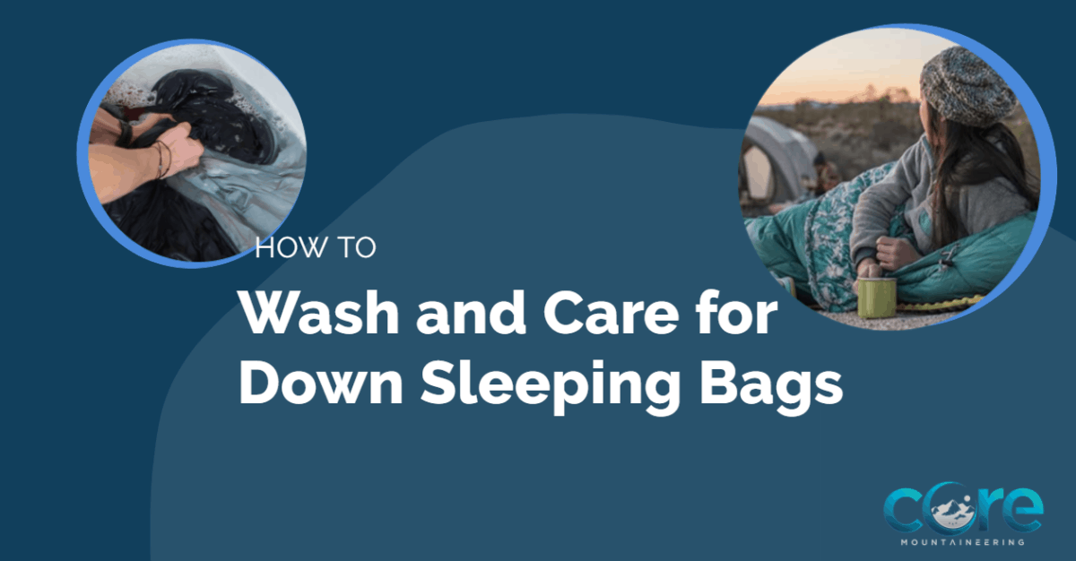 how to wash and care for a down sleeping bag