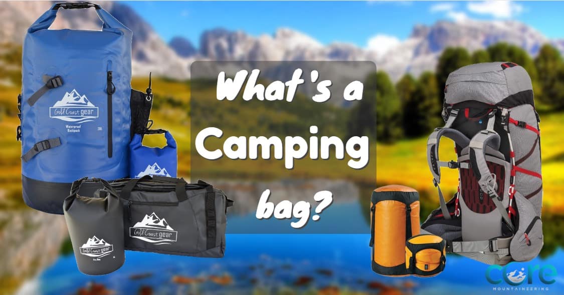 What is a camping bag?